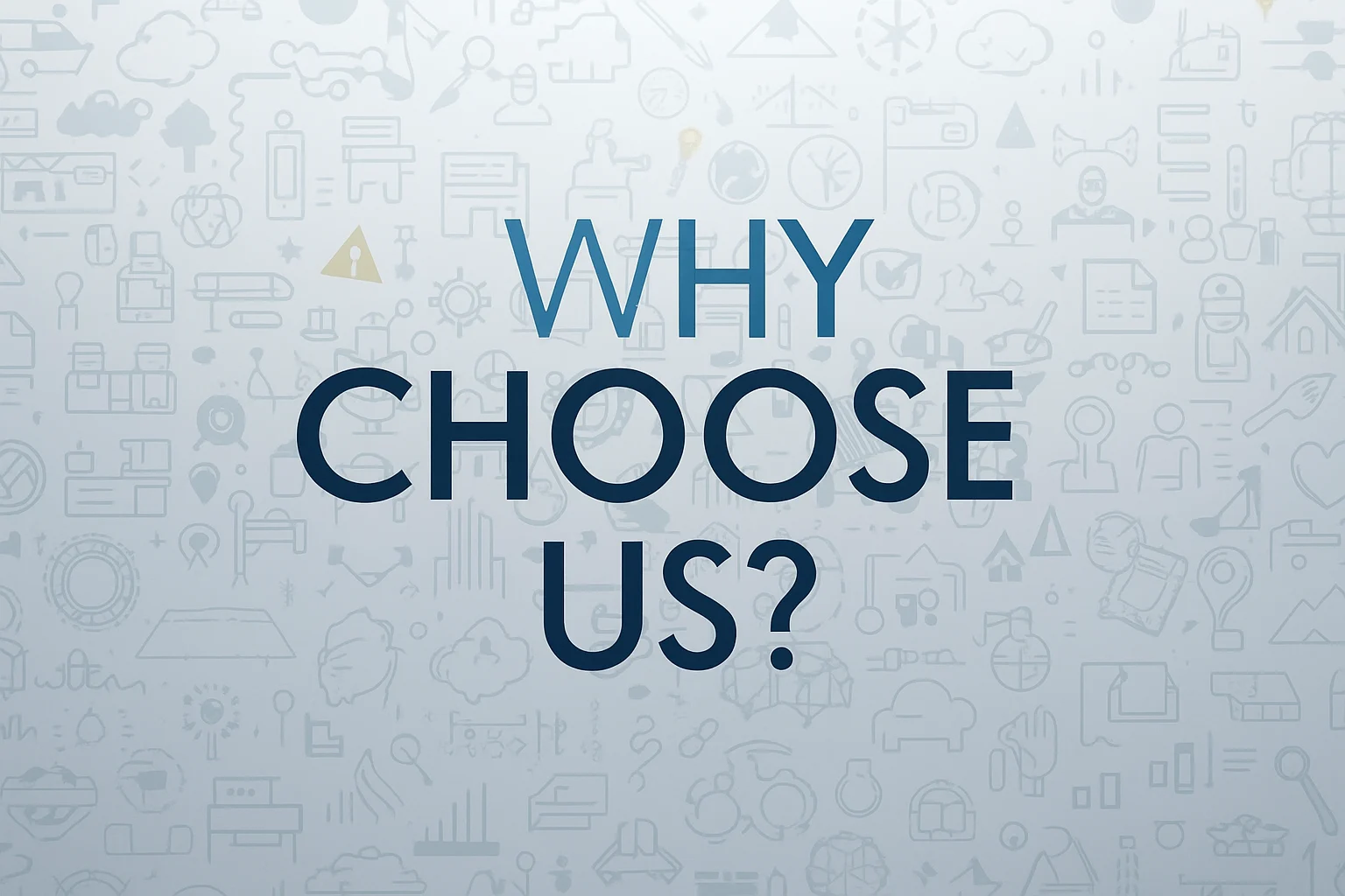 Why Choose Us